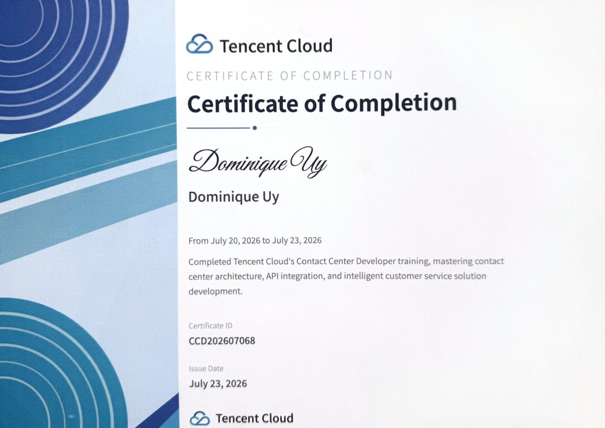 Tencent Cloud Certificate of Completion — Contact Center Developer, issued to Dominique Uy, 23 July 2026.